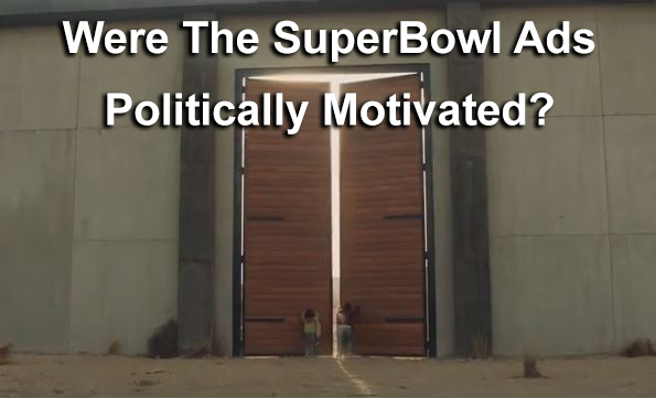 Politically Motivated SuperBowl Ads